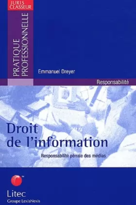 Couverture du produit · Droit de l'information : Responsabilité pénale des médias (ancienne édition)