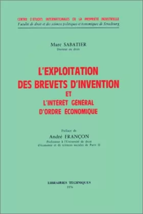 Couverture du produit · L'exploitation des brevets d'invention et l'intérêt général d'ordre économique (ancienne édition)
