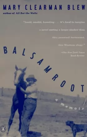 Couverture du produit · Balsamroot: A Memoir