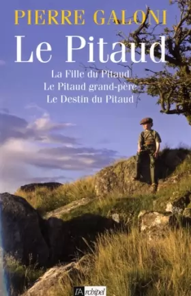 Couverture du produit · Le Pitaud : La fille du Pitaud  Le Pitaud grand-père  Le Destin du Pitaud
