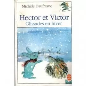 Couverture du produit · Hector et victor, glissades en hiver