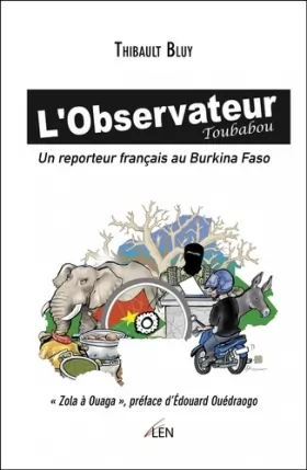 Couverture du produit · L'Observateur Toubabou: Un reporteur français au Burkina Faso