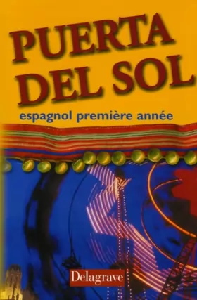 Couverture du produit · Puerta del Sol : Espagnol, première année (Livre de l'élève)