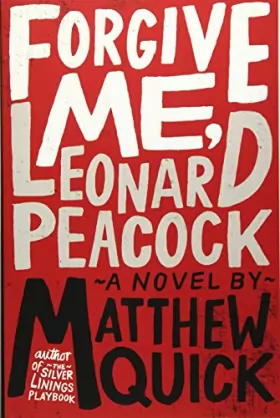 Couverture du produit · Forgive Me, Leonard Peacock
