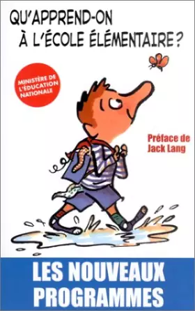 Couverture du produit · Qu'apprend-on à l'école élémentaire ? Les nouveaux programmes