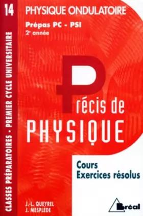 Couverture du produit · Précis de physique, numéro 14. Cours et exercices résolus