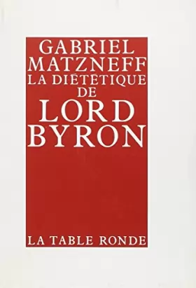 Couverture du produit · La Diététique de Lord Byron
