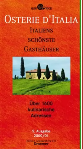 Couverture du produit · Osterie d'Italia 2000/2001: Italiens schönste Gasthäuser. Über 1600 kulinarische Adressen