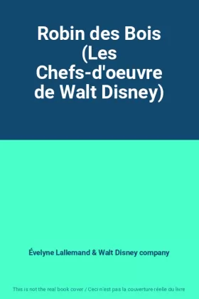 Couverture du produit · Robin des Bois (Les Chefs-d'oeuvre de Walt Disney)