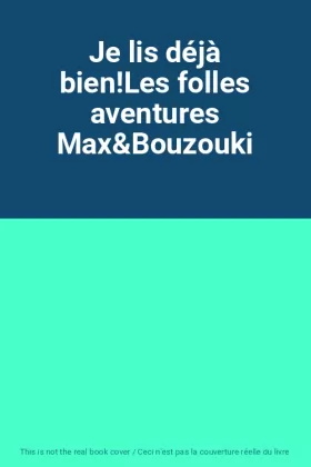 Couverture du produit · Je lis déjà bien!Les folles aventures Max&Bouzouki