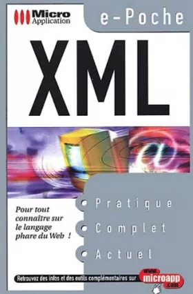Couverture du produit · XML : L'essentiel pour maîtriser le langage phare du web