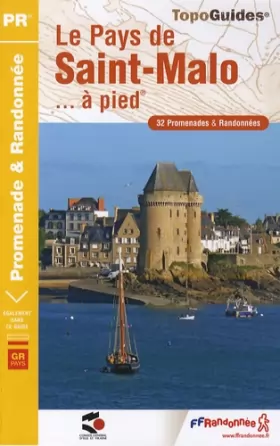 Couverture du produit · Le Pays de Saint-Malo à pied : 32 Promenades et randonnées Tour du Pays Malouin