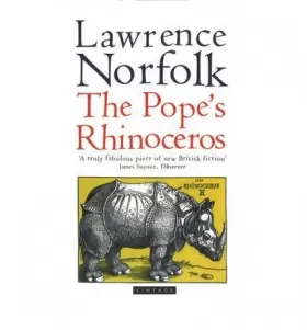 Couverture du produit · ThePope's Rhinoceros by Norfolk, Lawrence ( Author ) ON Feb-03-1997, Paperback