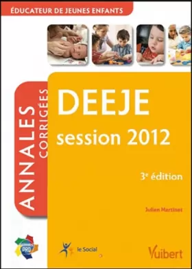 Couverture du produit · Formation DEEJE - Itinéraires pro - Annales corrigées - Session 2012
