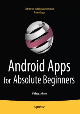 Couverture du produit · Android Apps for Absolute Beginners