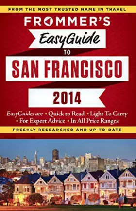 Couverture du produit · Frommer's 2014 Easyguide to San Francisco