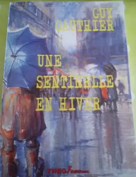 Couverture du produit · Une sentinelle en hiver