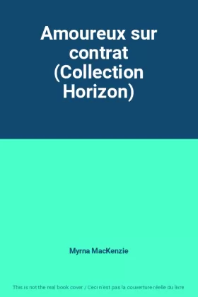 Couverture du produit · Amoureux sur contrat (Collection Horizon)