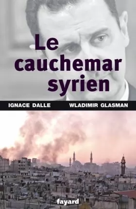 Couverture du produit · Le Cauchemar syrien