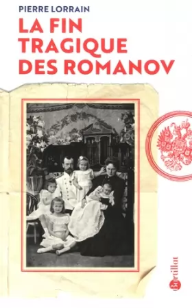 Couverture du produit · La fin tragique des Romanov