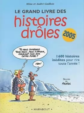 Mina Guillois - Le grand livre des histoires drôles 2007