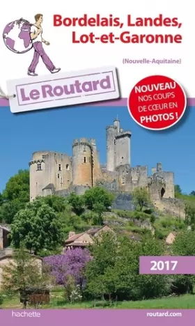Couverture du produit · Guide du Routard Bordelais, Landes, Lot et Garonne 2017