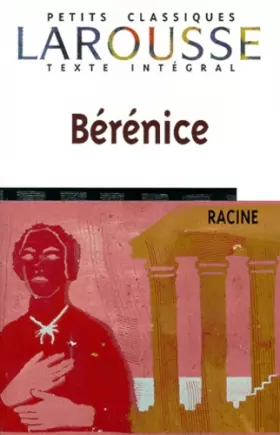 Couverture du produit · Bérénice, texte intégral