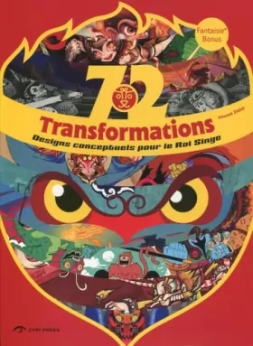 Couverture du produit · 72 transformations: Designs conceptuels pour le roi singe.