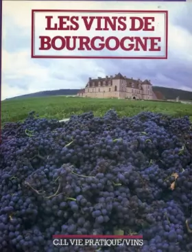 Couverture du produit · Les vins de bourgogne
