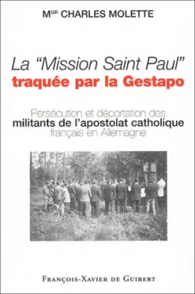 Couverture du produit · La Mission Saint Paul traquée par la Gestapo