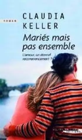 Couverture du produit · Mariés mais pas ensemble