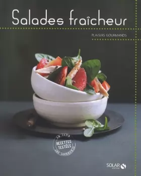 Couverture du produit · Salades fraîcheur - Plaisirs gourmands