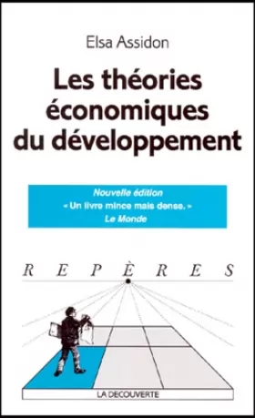 Couverture du produit · Les théories économiques du développement. Edition 2000