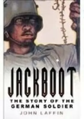 Couverture du produit · Jackboot: The Story of the German Soldier
