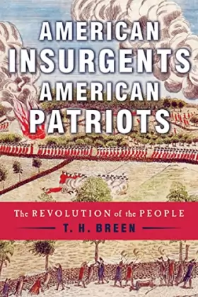 Couverture du produit · American Insurgents, American Patriots: The Revolution of the People