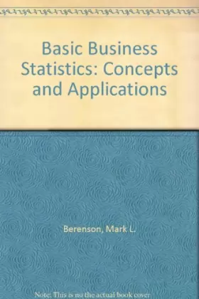 Couverture du produit · Basic Business Statistics: Concepts And Applications