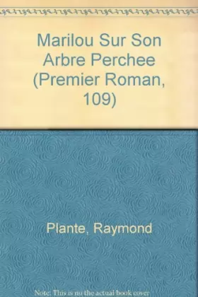 Couverture du produit · Marilou Sur Son Arbre Perchee