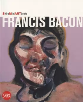 Couverture du produit · Francis Bacon: Skira MINI Artbooks