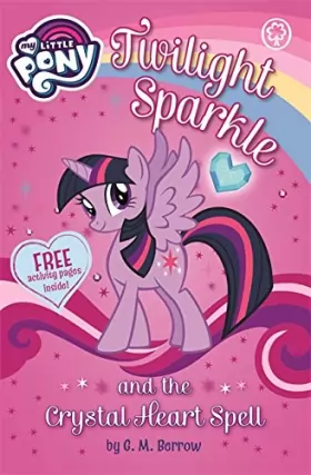 Couverture du produit · Twilight Sparkle and the Crystal Heart Spell