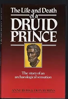Couverture du produit · The Life and Death of a Druid Prince: Story of an Archaeological Sensation