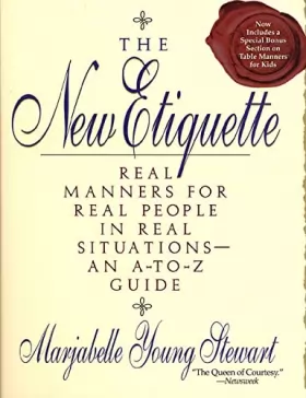 Couverture du produit · The New Etiquette: Real Manners for Real People in Real Situations-An A-To-Z Guide
