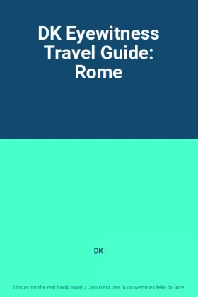 Couverture du produit · DK Eyewitness Travel Guide: Rome