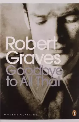 Couverture du produit · Goodbye to All That (Penguin Modern Classics)