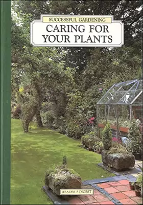Couverture du produit · CARING FOR YOUR PLANTS