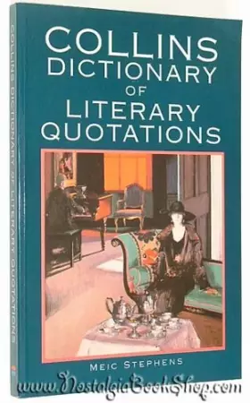 Couverture du produit · Collins Dictionary of Literary Quotations