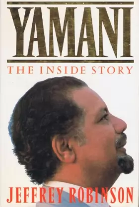 Couverture du produit · Yamani: The Inside Story