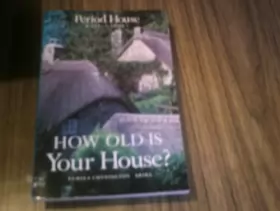Couverture du produit · How Old is Your House?