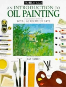 Couverture du produit · DK Art School Introduction To Oil Painting