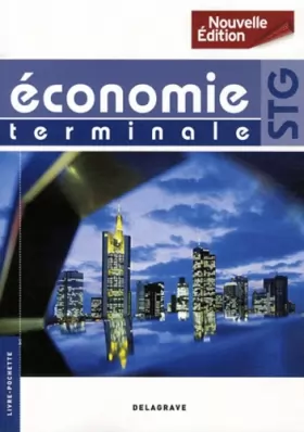 Couverture du produit · Economie terminale STG: Nouvelle Edition