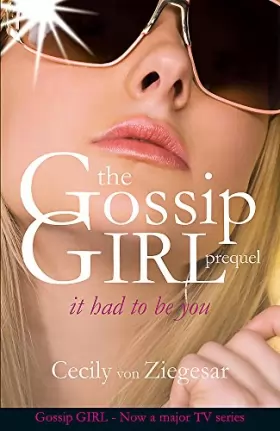 Couverture du produit · Gossip Girl: It Had To Be You